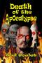 A book cover for "Death of the Apocalypse" featuring a menacing figure with red glowing eyes surrounded by skulls and flames
