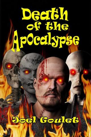 Cover of the novel Death of the Apocalypse featuring three skull-like figures and a man with a serious expression and glowing red eyes surrounded by flames